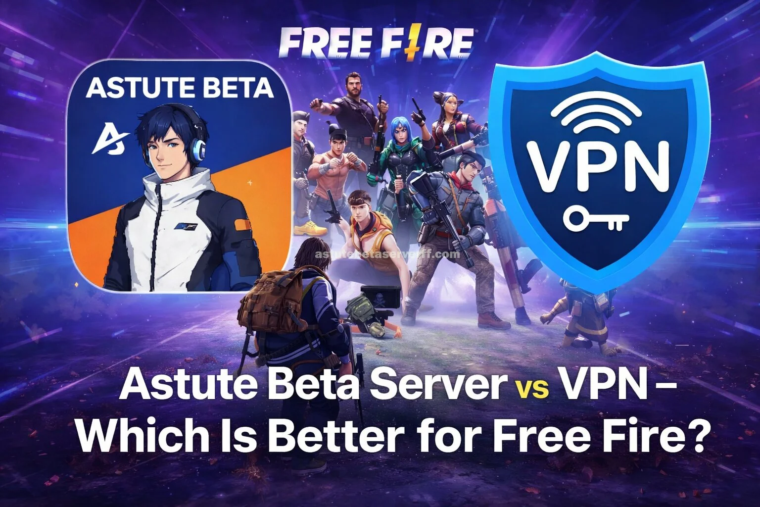 Astute Beta Server vs VPN